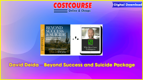 David Deida â€“ Beyond Success and Suicide Package