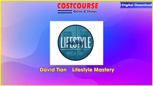 David Tian â€“ Lifestyle Mastery