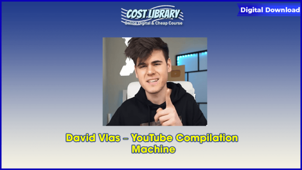 David Vlas â€“ YouTube Compilation Machine