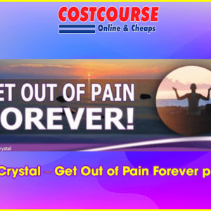 Dawn Crystal â€“ Get Out of Pain Forever program