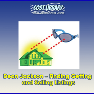 Dean Jackson â€“ Finding Getting and Selling Listings