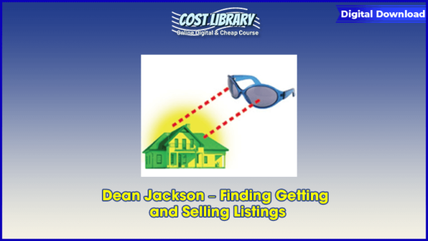Dean Jackson â€“ Finding Getting and Selling Listings