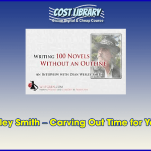 Dean Wesley Smith â€“ Carving Out Time for Your Writing