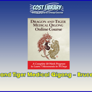 Dragon and Tiger Medical Qigong â€“ Bruce Frantzis