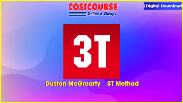 Duston McGroarty â€“ 3T Method