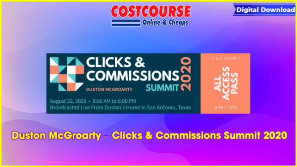 Duston McGroarty â€“ Clicks & Commissions Summit 2020