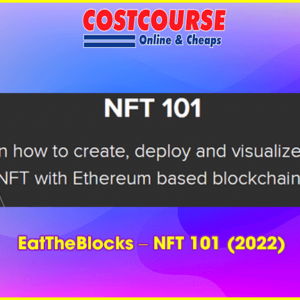 EatTheBlocks â€“ NFT 101 (2022)