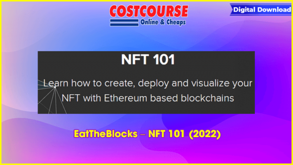 EatTheBlocks â€“ NFT 101 (2022)