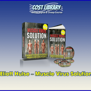 Eliott Hulse â€“ Muscle Virus Solution
