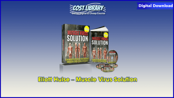 Eliott Hulse â€“ Muscle Virus Solution