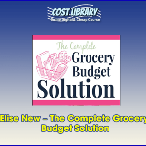 Elise New â€“ The Complete Grocery Budget Solution