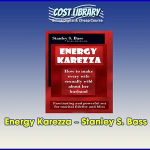Energy Karezza â€“ Stanley S. Bass