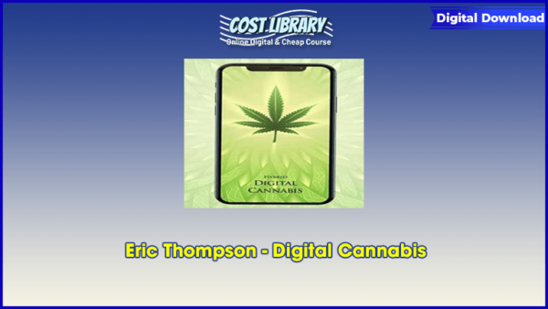 Eric Thompson â€“ Digital Cannabis