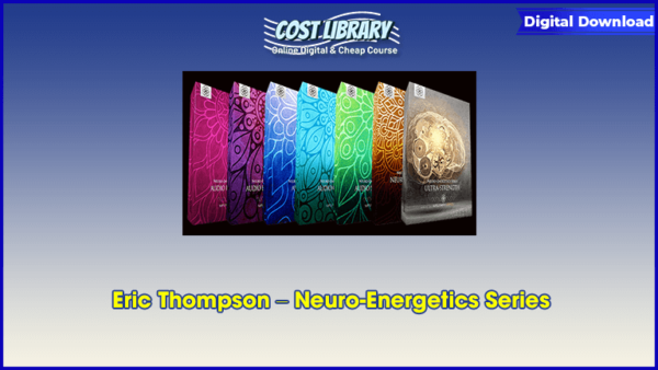 Eric Thompson â€“ Neuro-Energetics Series