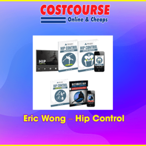 Eric Wong â€“ Hip Control