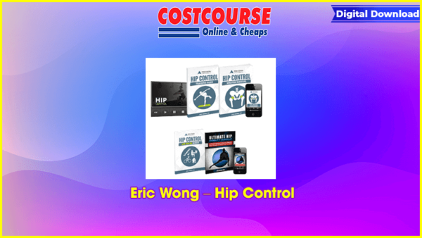 Eric Wong â€“ Hip Control