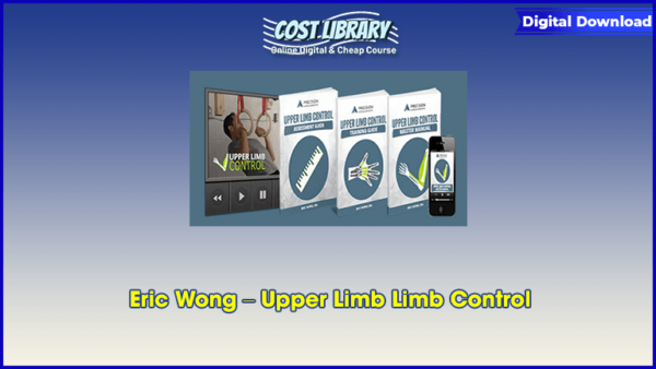 Eric Wong â€“ Upper Limb Limb Control