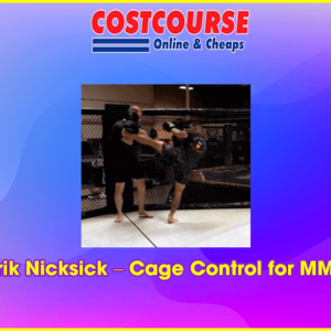 Erik Nicksick â€“ Cage Control for MMA
