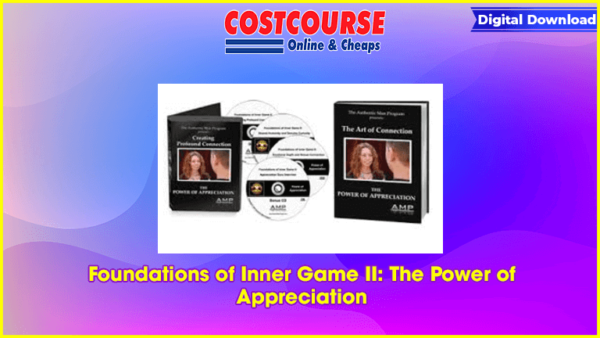 Foundations of Inner Game II: The Power of Appreciation