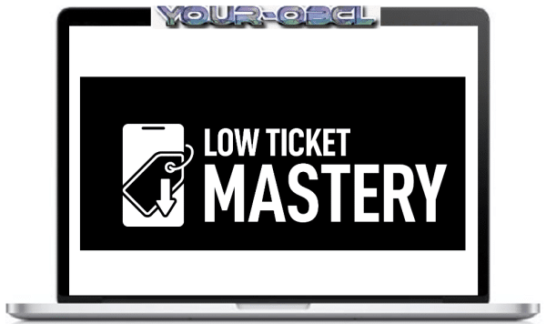 Frank Kern & Aaron Fletcher â€“ Low Ticket Mastery