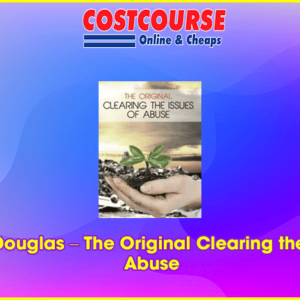 Gary M. Douglas â€“ The Original Clearing the Issues of Abuse