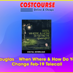 Gary M. Douglas â€“ When Where & How Do You Find the Change Feb-19 Telecall