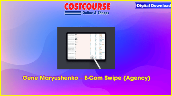 Gene Maryushenko â€“ E-Com Swipe (Agency)