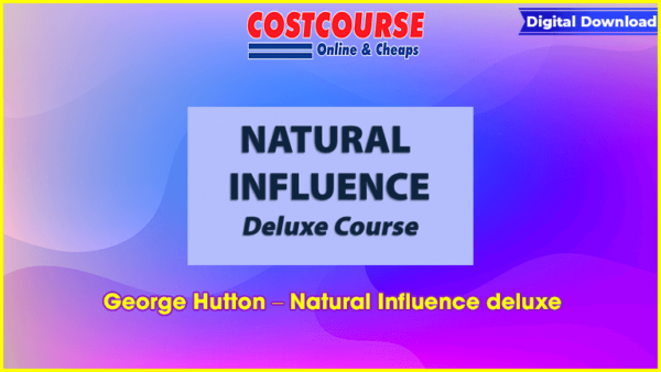George Hutton â€“ Natural Influence deluxe