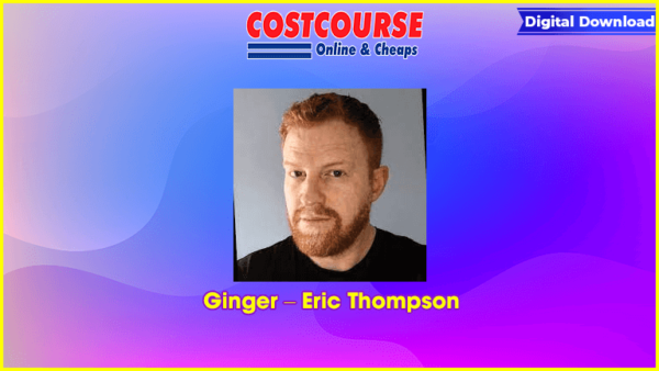 Ginger â€“ Eric Thompson