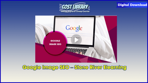 Google Image SEO â€“ Stone River Elearning