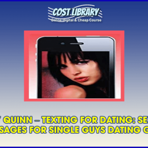 HAYLEY QUINN â€“ TEXTING FOR DATING: SEXY TEXT MESSAGES FOR SINGLE GUYS DATING GIRLS