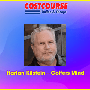 Harlan Kilstein â€“ Golfers Mind