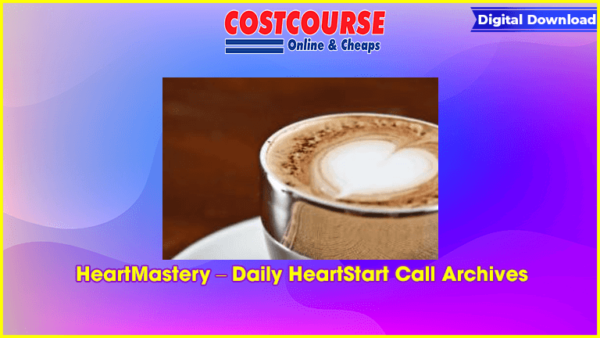 HeartMastery â€“ Daily HeartStart Call Archives