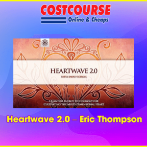 Heartwave 2.0 â€“ Eric Thompson