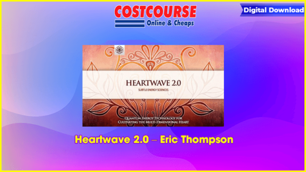 Heartwave 2.0 â€“ Eric Thompson