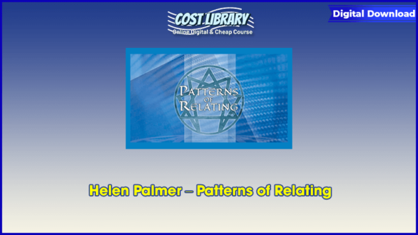 Helen Palmer â€“ Patterns of Relating
