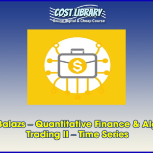Holczer Balazs â€“ Quantitative Finance & Algorithmic Trading II â€“ Time Series