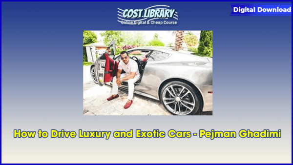How to Drive Luxury and Exotic Cars â€“ Pejman Ghadimi