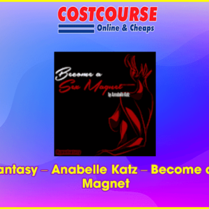 Hypnofantasy â€“ Anabelle Katz â€“ Become a Sexual Magnet