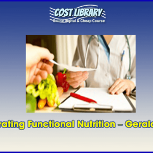 Incorporating Functional Nutrition â€“ Gerald A. Roliz