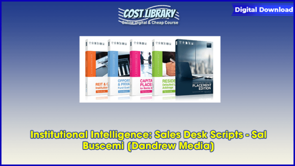 Institutional Intelligence: Sales Desk Scripts â€“ Sal Buscemi [Dandrew Media]