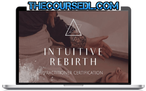 Intuitive Rebirth Practitioner Certification