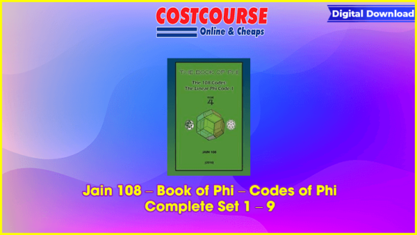 Jain 108 â€“ Book of Phi â€“ Codes of Phi Complete Set 1 â€“ 9