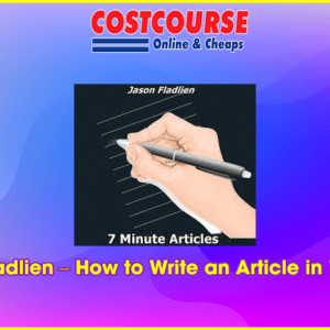 Jason Fladlien â€“ How to Write an Article in 7 Minutes