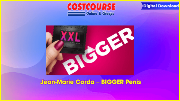 Jean-Marie Corda â€“ BIGGER Penis
