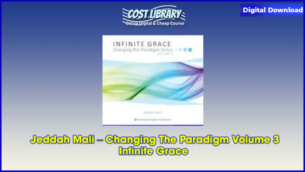 Jeddah Mali â€“ Changing The Paradigm Volume 3 Infinite Grace