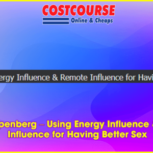 Jim Knippenberg â€“ Using Energy Influence & Remote Influence for Having Better Sex