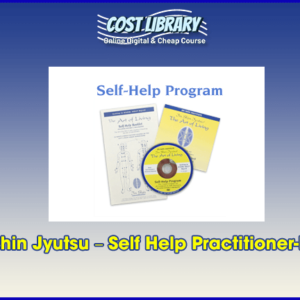 Jin Shin Jyutsu â€“ Self Help Practitioner-Part I