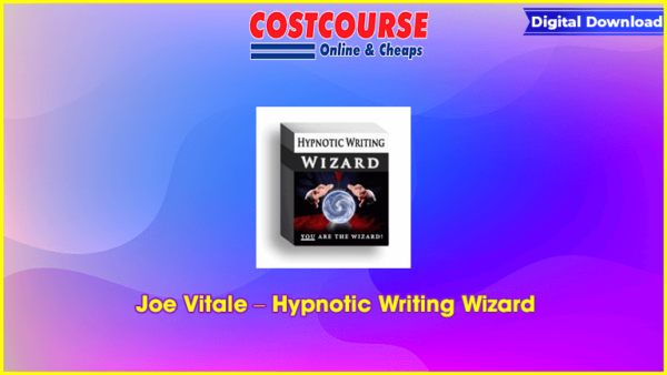 Joe Vitale â€“ Hypnotic Writing Wizard