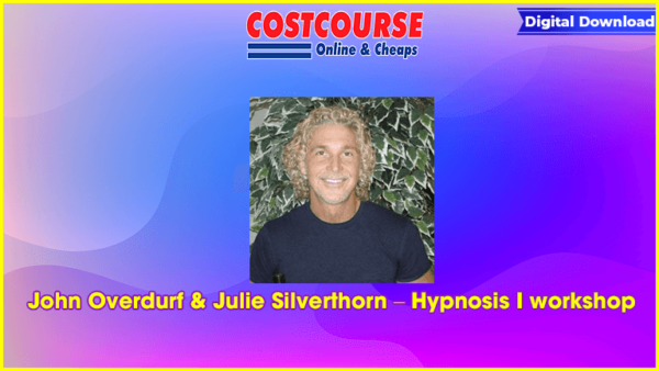 John Overdurf & Julie Silverthorn â€“ Hypnosis I workshop